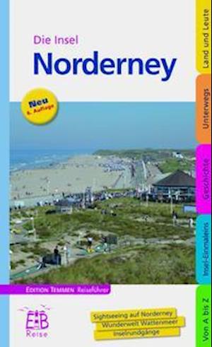 Cover for Bernd F. Gruschwitz · Die Insel Norderney (Paperback Book) (2021)