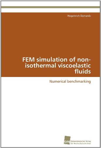 Cover for Hogenrich Damanik · Fem Simulation of Non-isothermal Viscoelastic Fluids: Numerical Benchmarking (Pocketbok) (2011)