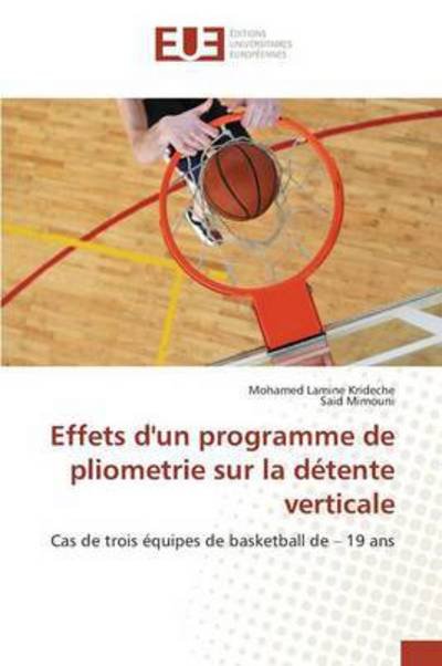 Cover for Krideche Mohamed Lamine · Effets D'un Programme De Pliometrie Sur La Detente Verticale (Pocketbok) (2018)