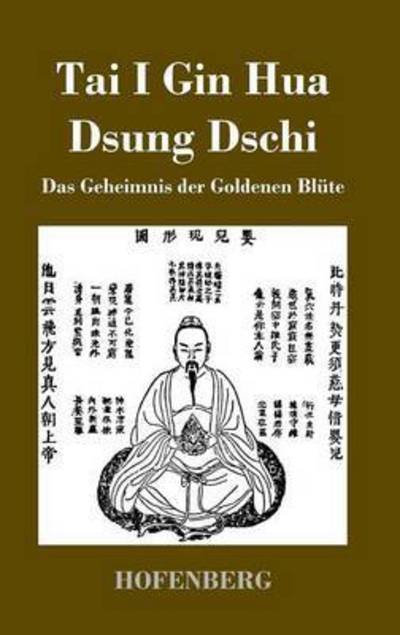 Cover for Anonym · Tai I Gin Hua Dsung Dschi (Gebundenes Buch) (2019)