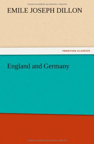Cover for Emile Joseph Dillon · England and Germany (Paperback Bog) (2012)
