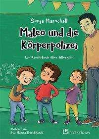 Cover for Marschall · Mateo und die Körperpolizei (Buch)