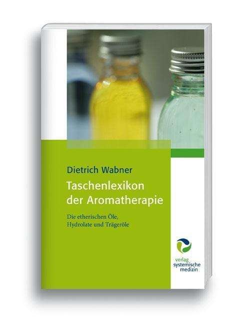 Cover for Wabner · Taschenlexikon der Aromatherapie (Bog)