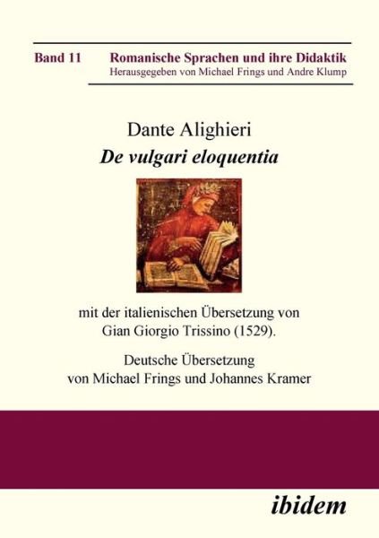 De vulgari eloquentia - Dante - Bøker -  - 9783898217101 - 11. juni 2007