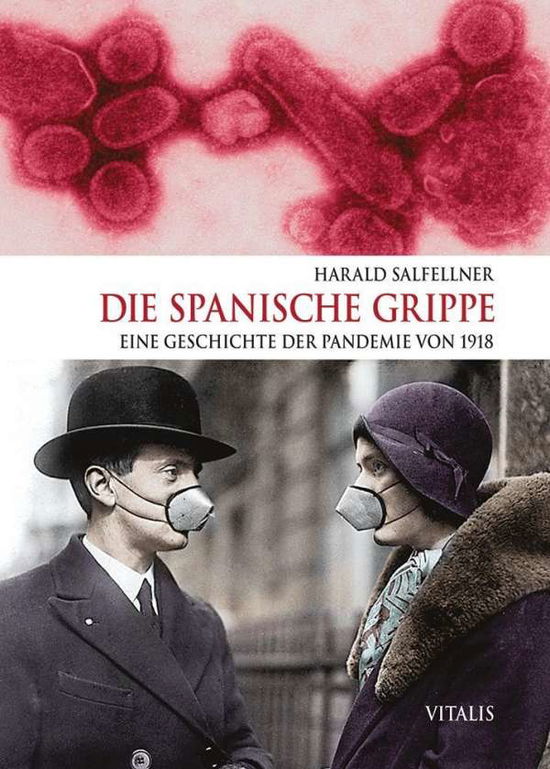 Cover for Salfellner · Die Spanische Grippe (Book)