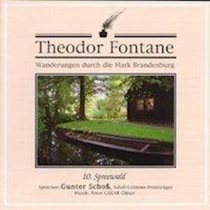 Cover for Theodor Fontane · Wanderungen 10 durch die Mark Brandenburg (CD) (2006)