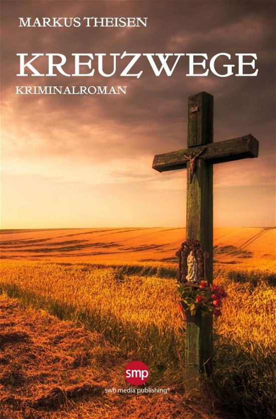 Cover for Markus · Kreuzwege (Book)