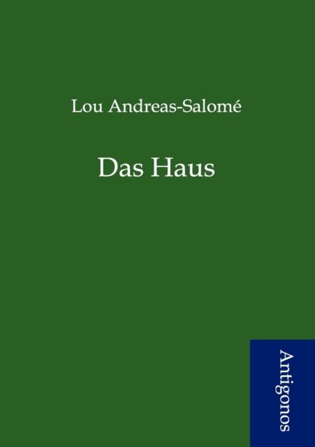 Cover for Lou Andreas-salome · Das Haus (Paperback Bog) [German edition] (2012)