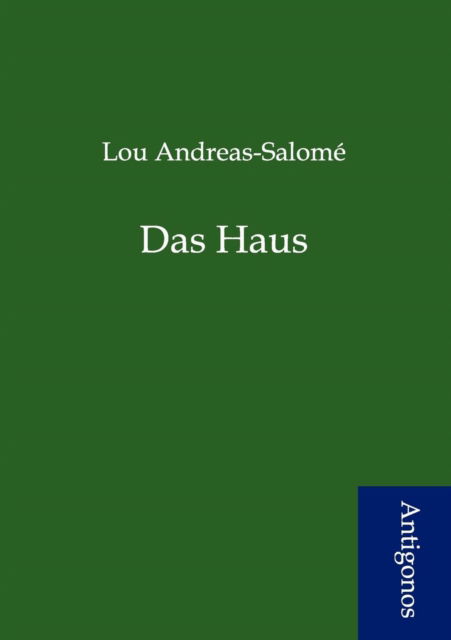 Cover for Lou Andreas-salome · Das Haus (Pocketbok) [German edition] (2012)