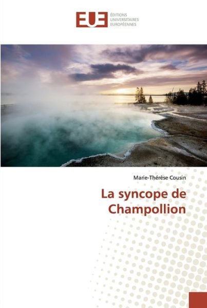 Cover for Cousin · La syncope de Champollion (Book) (2019)