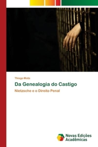 Cover for Thiago Mota · Da Genealogia do Castigo (Paperback Book) (2021)
