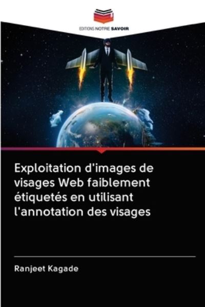 Exploitation d'images de visages - Kagade - Kirjat -  - 9786202837101 - keskiviikko 30. syyskuuta 2020