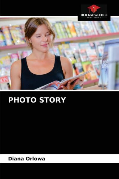 Cover for Diana Orlowa · Photo Story (Paperback Book) (2021)