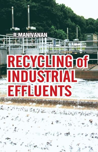 Cover for R. Manivanan · Recycling of Industrial Effluents (Paperback Book) (2006)