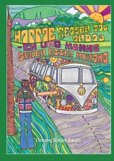 Cover for Flemming Skahjem-Eriksen · Hippiereisen til India (Book) (2022)