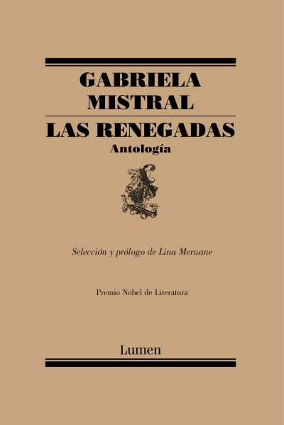 Cover for Gabriela Mistral · Las renegadas. Antologia / The Renegades: Anthology (Paperback Bog) (2019)