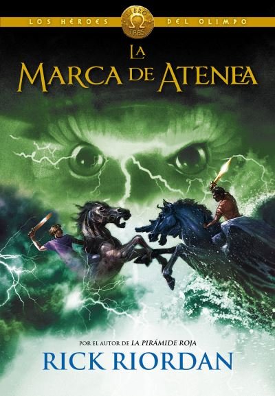 Cover for Rick Riordan · La marca de Atenea / The Mark of Athena (Gebundenes Buch) (2019)
