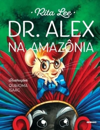 Cover for Rita Lee · Dr. Alex Na Amazonia (Paperback Book) (2021)