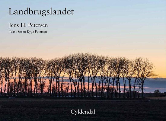Cover for Jens H. Petersen · Landbrugslandet (Gebundesens Buch) [1. Ausgabe] [Indbundet] (2014)