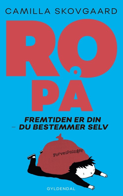 Cover for Camilla Skovgaard · Ro på (Inbunden Bok) [1:a utgåva] (2018)