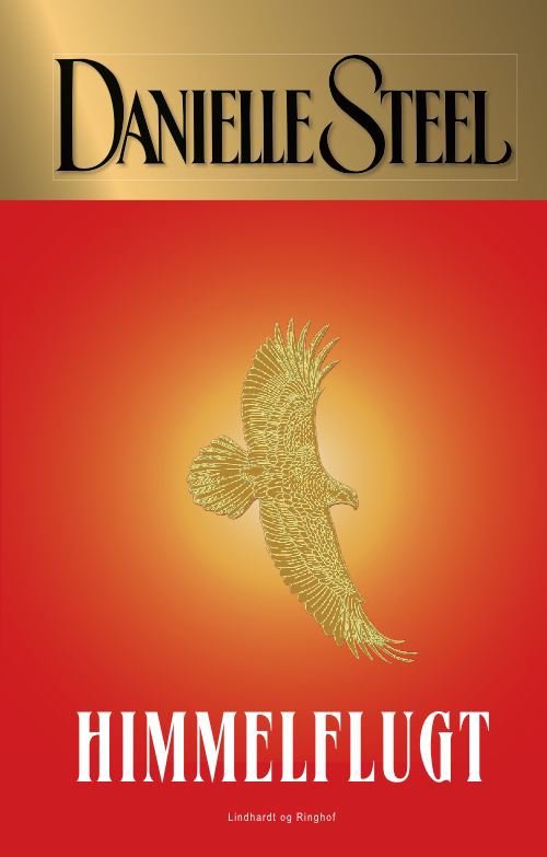 Cover for Danielle Steel · Himmelflugt (Innbunden bok) [3. utgave] [Hardback] (2008)