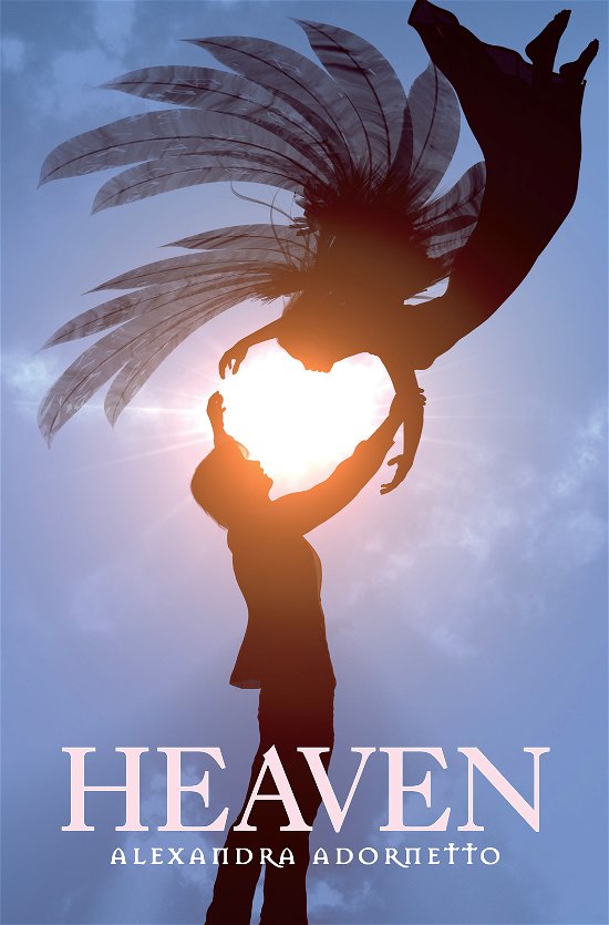 Cover for Alexandra Adornetto · Heaven (Sewn Spine Book) [1º edição] (2014)
