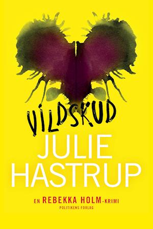 Vildskud - Julie Hastrup - Libros - Politikens Forlag - 9788740054101 - 28 de mayo de 2020