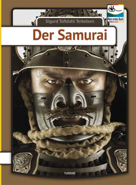 Cover for Sigurd Toftdahl Terkelsen · Mein erstes Buch: Der Samurai (Gebundenes Buch) [1. Ausgabe] (2019)
