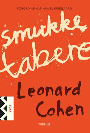 Cover for Leonard Cohen · Klassikerserien: Smukke tabere (Sewn Spine Book) [1º edição] (2022)