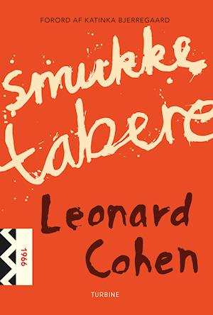 Klassikerserien: Smukke tabere - Leonard Cohen - Bücher - Turbine - 9788740674101 - 25. Februar 2022