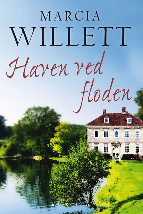 Cover for Marcia Willett · Haven ved floden (Bound Book) [1.º edición] [Indbundet] (2012)