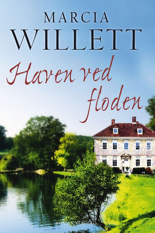 Cover for Marcia Willett · Haven ved floden (Innbunden bok) [1. utgave] [Indbundet] (2012)