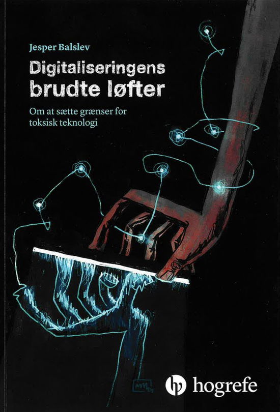 Cover for Jesper Balslev · Digitaliseringens brudte løfter (Sewn Spine Book) [1. wydanie] (2024)