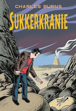 Cover for Charles Burns · Sukkerkranie (Gebundesens Buch) [1. Ausgabe] (2021)