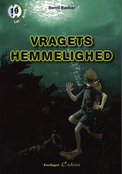 Cover for Benni Bødker · Letkrimi: Vragets hemmelighed (Sewn Spine Book) [1st edition] (2009)