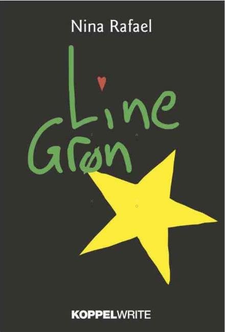 Cover for Nina Rafael · Line Grøn (Hardcover Book) [1st edition] (2017)