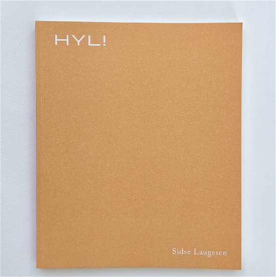 Cover for Sidse Laugesen · Hyl! (Innbunden bok) [1. utgave] (2022)