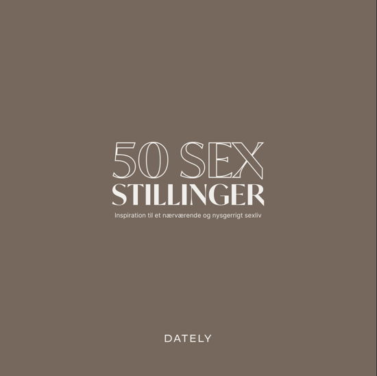 Cover for Dately · 50 sexstillinger (Inbunden Bok) [1:a utgåva] (2024)