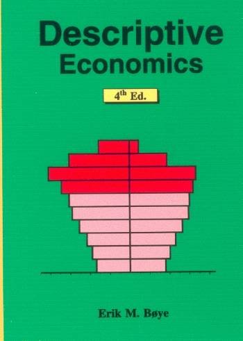 Cover for Erik Møllmann Bøye · Descriptive economics Population, national accounts, business structure (Hæftet bog) [1. udgave] (2006)
