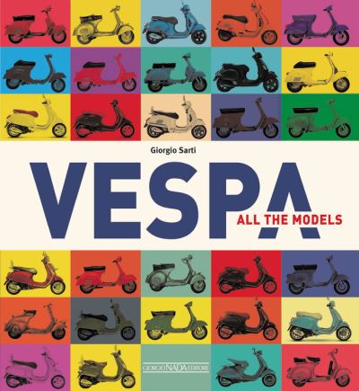 Cover for Giorgio Sarti · Vespa: All the Models (Paperback Book) (2020)