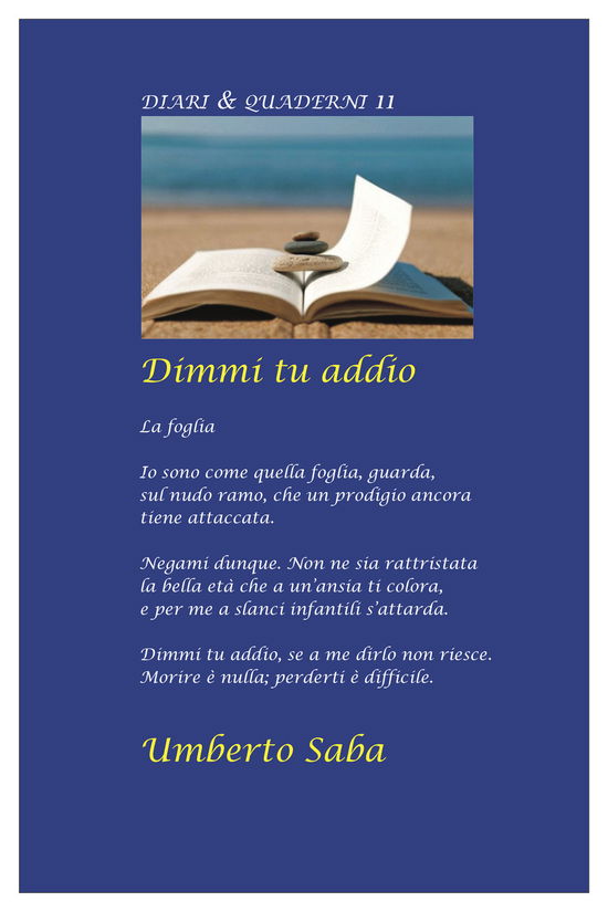 Cover for Umberto Saba · Dimmi Tu Addio (Book)