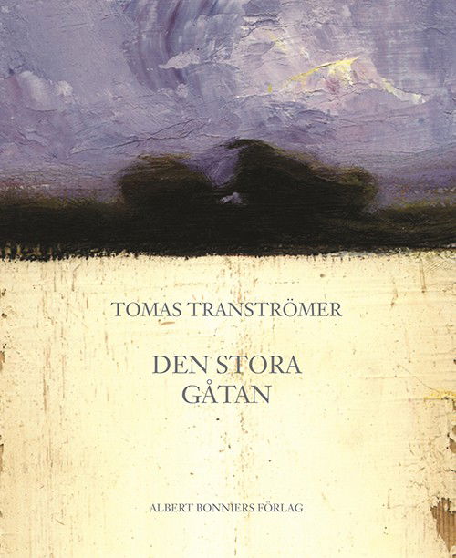 Cover for Tomas Tranströmer · Den stora gåtan (Hardcover Book) (2004)