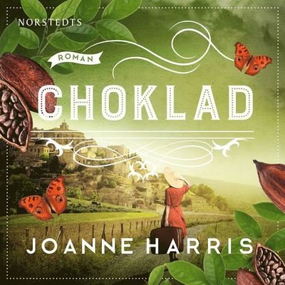 Cover for Joanne Harris · Vianne Rocher: Choklad (Audiobook (MP3)) (2019)