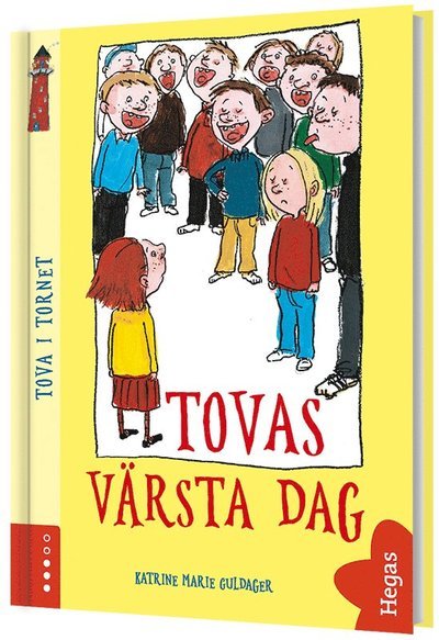 Cover for Katrine Marie Guldager · Tova i tornet: Tovas värsta dag (Inbunden Bok) (2018)