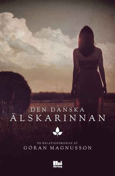 Cover for Göran Magnusson · Den danska älskarinnan (ePUB) (2016)