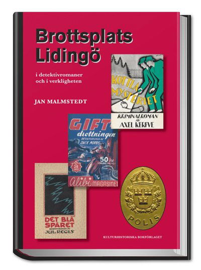 Cover for Jan Malmstedt · Brottsplats Lidingö (Inbunden Bok) (2016)