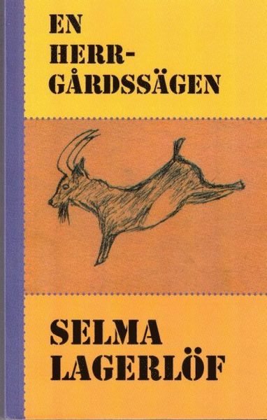 Cover for Selma Lagerlöf · En herrgårdssägen (Bok) (2018)