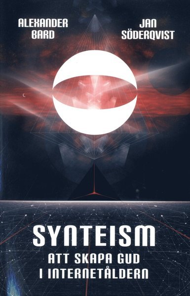 Jan Söderqvist · Synteism : att skapa gud i internetåldern (Bog) (2020)