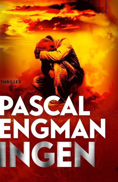 Cover for Pascal Engman · Ingen (Bound Book) (2024)