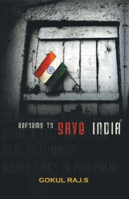 Cover for S. Gokul Raj. · Reforms to save India (N/A) (2014)